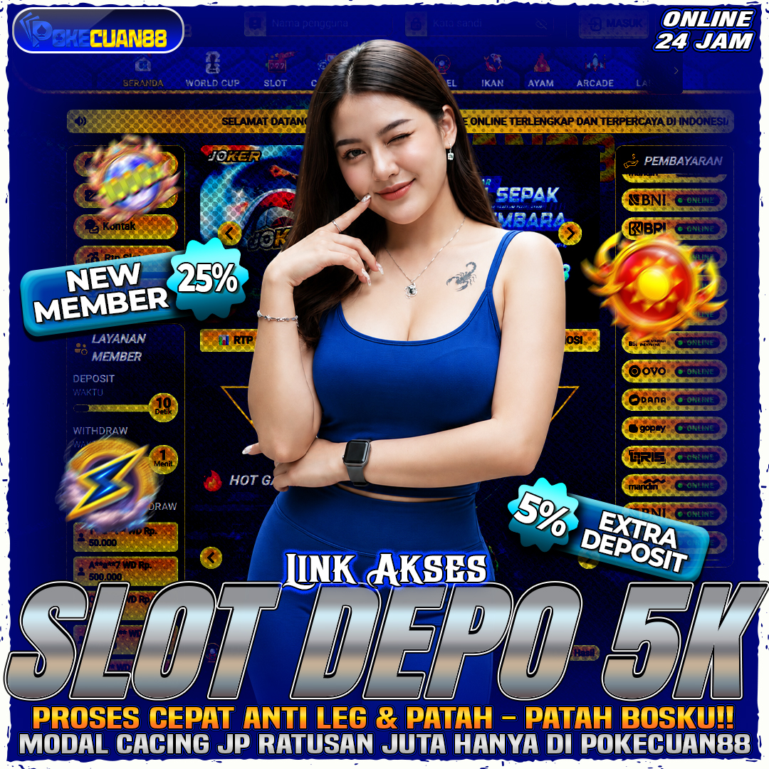 SLOT DEPO 5K